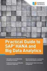 Practical Guide to SAP HANA and Big Data Analytics