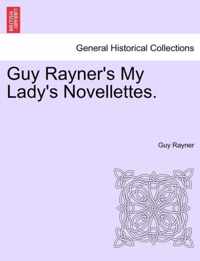 Guy Rayner's My Lady's Novellettes.