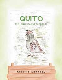 Quito the Cross - Eyed Quail