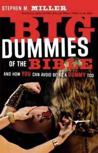 Big Dummies of the Bible