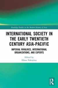 International Society in the Early Twentieth Century Asia-Pacific