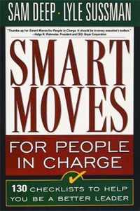 Smart Moves for People in Charge