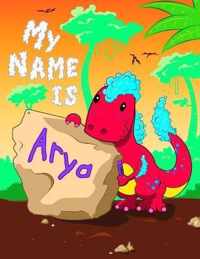 My Name is Arya