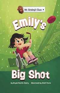 Emily's Big Shot