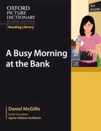 A Busy Morning at the Bank