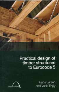 Practical Design of Timber Structures to Eurocode 5