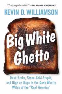 Big White Ghetto