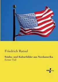 Stadte- und Kulturbilder aus Nordamerika