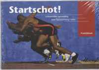 Startschot ! / Praktijkboek