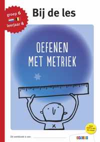 Bij de les  -  Oefenen met metriek groep 6 - leerjaar 4