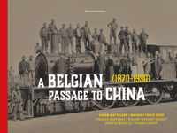 A Belgian Passage to China (1870-1920)