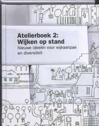 Atelierboek / 2 Wijken Op Stand + Dvd Documentaire Het Andere Bouwen & Wonen