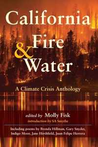 California Fire & Water: A Climate Crisis Anthology