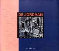 De Jordaan - een buurt in beeld