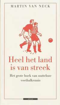 Heel Het Land Is Van Streek