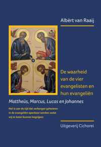 De waarheid van de vier evangelisten en hun evangeliën