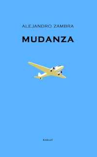 Mudanza - Alejandro Zambra - Paperback (9789079770441)