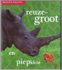 Reuzegroot En Piepklein