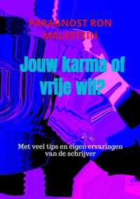 Jouw karma of vrije wil? - Ron Malestein - Paperback (9789464352429)