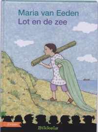 Bikkels - Lot en de zee