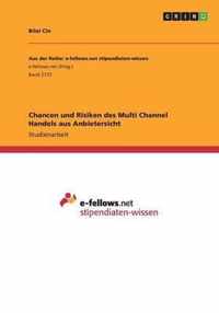 Chancen und Risiken des Multi Channel Handels aus Anbietersicht