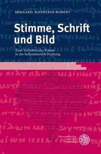 Stimme, Schrift Und Bild