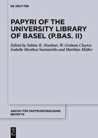 Papyri of the University Library of Basel (P.Bas. II)