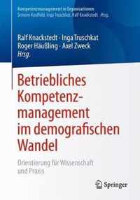 Betriebliches Kompetenzmanagement Im Demografischen Wandel