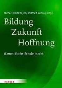 Bildung - Zukunft - Hoffnung