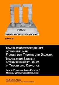 Translationswissenschaft Interdisziplinaer: Fragen Der Theor