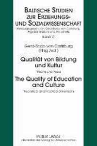 Qualität von Bildung und Kultur. The Quality of Education and Culture