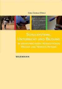 Schulsysteme, Unterricht und Bildung im mehrsprachigen frankophonen Westen und Norden Afrikas