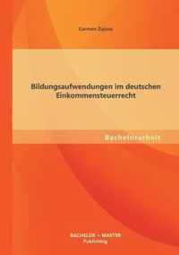 Bildungsaufwendungen im deutschen Einkommensteuerrecht