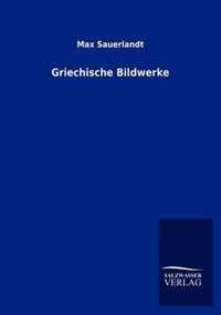 Griechische Bildwerke