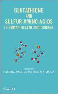 Glutathione and Sulfur Amino Acids in Human Health and Disease