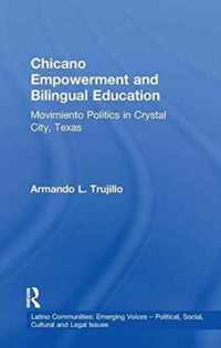 Chicano Empowerment and Bilingual Education