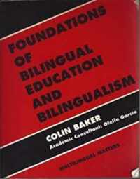 Foundations of Bilingual Education and Bilingualism