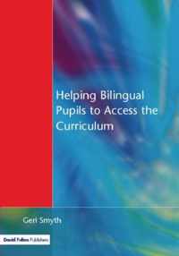 Helping Bilingual Pupils to Access the Curriculum