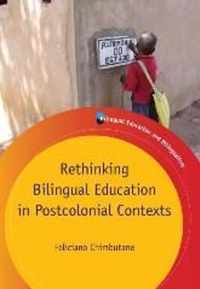 Rethinking Bilingual Education in Postcolonial Contexts