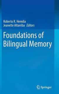 Foundations of Bilingual Memory