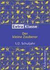 ExtraKlasse. Arbeitshefte für die Grundschule. 1./2. Schuljahr. Der kleine Zauberer