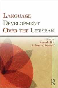 Language Development Over the Lifespan