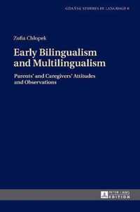 Early Bilingualism and Multilingualism