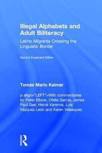 Illegal Alphabets and Adult Biliteracy