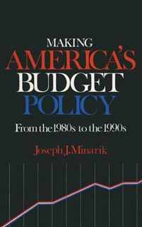 Making America's Budget Policy from the 1980's to the 1990's