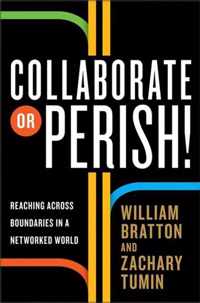 Collaborate or Perish!