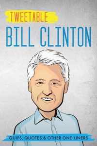 Tweetable Bill Clinton