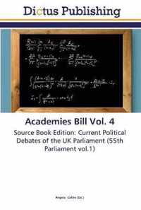 Academies Bill Vol. 4