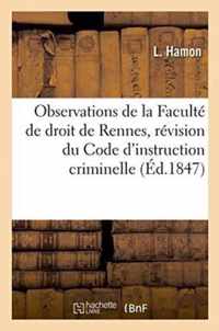 Observations de la Faculte de Droit de Rennes Sur Le Projet de Revision Du Code