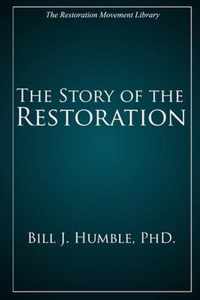 The Story of the Restoration